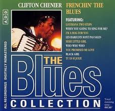 chenier clifton /blues collection/-frenchin the blues